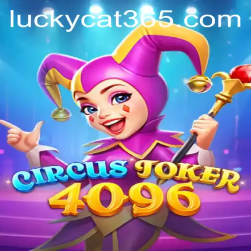 CircusJoker4096: A Whimsical World with the Lucky Cat